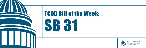 https://tcdd.texas.gov/wp-content/uploads/2019/03/SB31-BANNER.jpg