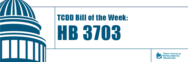 https://tcdd.texas.gov/wp-content/uploads/2019/05/BoTW-HB3703-BANNER.png