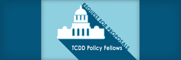 https://tcdd.texas.gov/wp-content/uploads/2019/08/RFP-TCDD-Policy-Fellows_banner.png