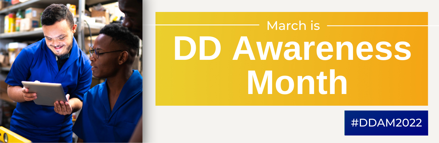 March is DD Awareness Month