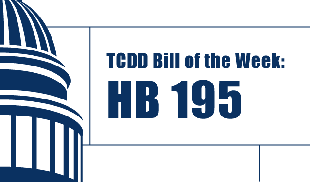 TCDD Bill of the Week HB 195