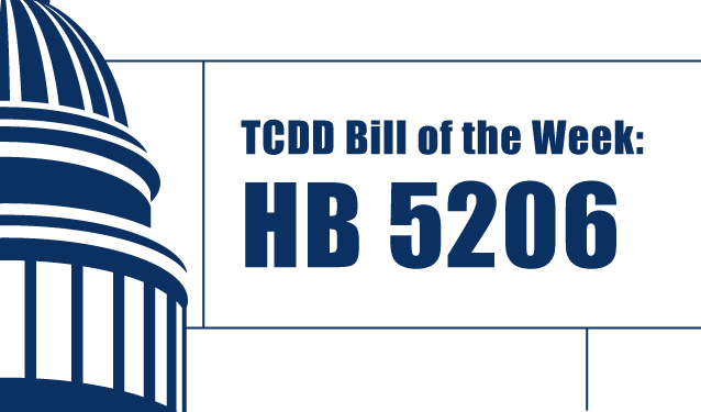 TCDD Bill of the Week: HB 5206. Blue and white graphic of the Texas State Capitol