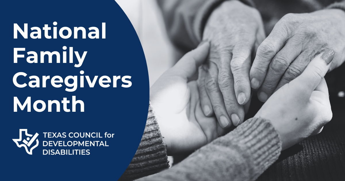 Recognizing National Family Caregivers Month TCDD